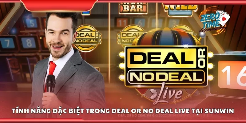 Tính năng đặc biệt trong deal or no deal live tại Sunwin